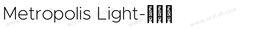 Metropolis Light字体转换